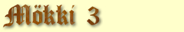 M�kki 3